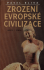 oliva-zrozeni evropske civilizace