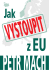 Jak vystoupit z EU