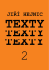Texty 2 - Petr, Otto a já