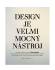 Design je velmi mocný nástroj