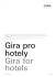 Gira pro hotely