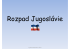 Rozpad Jugoslávie